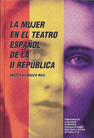 &Aacute;ngela Ma&ntilde;ueco Ruiz, La mujer en el teatro espa&ntilde;ol de la II Rep&uacute;blica, Madrid, ADE, 2008