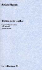 Trittico delle Gabbie