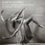 Passi di Memoria. Tra scena e istituzione: la Danza Firenze tra Ottocento e Novecento