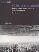 La copertina di <i>Visibilit&agrave; e catastrofi</i>
