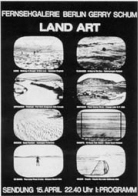 Il manifesto della rassegna video sulla Land Art svoltasi nella galleria berlinese di Gerry Schum