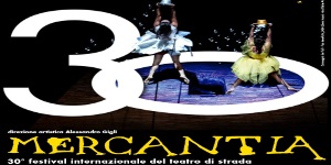 Mercantia XXX Festival internazionale del teatro di strada